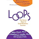 Loops: The Seven Keys to Small Business Success