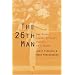 The 26th Man: One Minor League Pitcher's Pursuit of a Dream