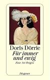F�r immer und ewig: Eine Art Reigen - Doris D�rrie