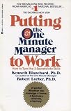 Putting the One Minute Manager to Work