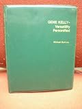 Gene Kelly - versatility personified