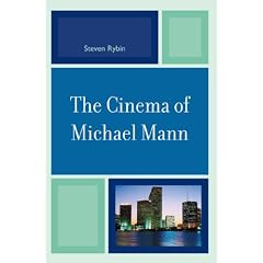The Cinema of Michael Mann (Genre Film Auteurs)