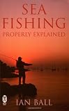 Sea Fishing Properly Explained