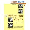 12 American Voices: An Authentic Listening and Integrated-Skills Text