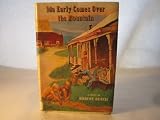 Ida Early Comes Over the Mountain -- w/ Dust Jacket