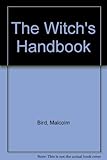 The witches handbook
