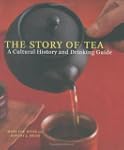 The Story of Tea: A Cultural History...