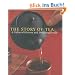 The Story of Tea: A Cultural History and Drinking Guide