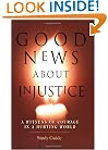 Good News about Injustice (Current Issues, Missions)