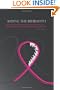 Riding the Behemoth: Spiritual, Nutritional Information and Financial Advice for Canadian Patients and Their Families Who Face Breast Cance