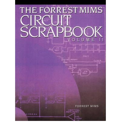 [ [ [ Mims Circuit Scrapbook V.II[ MIMS CIRCUIT SCRAPBOOK V.II ] By Mims, Forrest M. ( Author )Sep-15-2000 Paperback