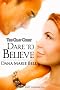Dare to Believe: The Gray Court, Book 1
