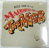 Married To The Mob Soundtrack (O.S.T.)