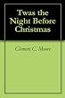 Twas the Night Before Christmas