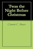 Twas the Night Before Christmas