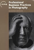 Amazon.com: ASMP Professional Business Practices in Photography, 7th Edition (9781581154979): American Society of Media Photographers: Books