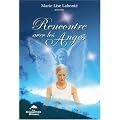 Rencontre avec les Anges