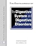 The Encyclopedia of the Digestive System and Digestive Disorders (Facts on File Library of Health and Living)