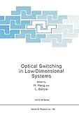Optical switching in low-dimensional systems