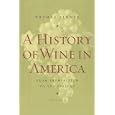 A History of Wine in America, Volume 2: From Prohibition to the Present