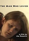 The Man Who Loved