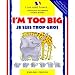I'm Too Big/Je Suis Trop Gros (I Can Read French) (French Edition)