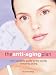 THE ANTI-AGEING PLAN: YOUR COMPLETE GUIDE TO ANT-AGEING SECRETS THAT REALLY WORK