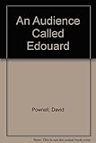 An audience called Édouard