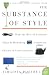 Image of The Substance of Style: How the Rise of Aesthetic Value Is Remaking Commerce, Culture, and Consciousness (P.S.)
