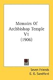 Memoirs Of Archbishop Temple V1 (1906)