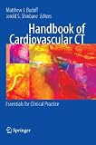 Handbook of Cardiovascular CT: Essentials for Clinical Practice