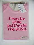 I may be little but I'm still the boss' pink 0-6 months long sleeve tee
