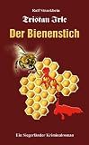 Tristan Irle - Der Bienenstich