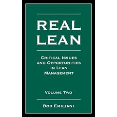 Real Lean: Critical Issues and Opportunities in Lean Management (Volume Two)