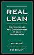 Real Lean: Critical Issues and Opportunities in Lean Management (Volume Two)