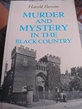 Murder and mystery in the Black Country