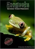 Ecogeeks: Science Video Podcasts Season 1
