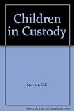 Children in custody