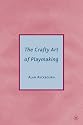 The Crafty Art of Playmaking