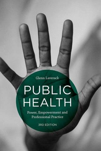 Public Health: Power, Empowerment and Professional Practice