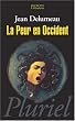 La Peur en Occident