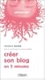 Cr�er son blog : En 5 minutes