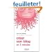 Cr�er son blog : En 5 minutes