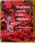 Teaching and the Case Method