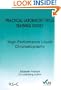 Practical Laboratory Skills Training Guide: High Performance Liquid Chromatography (Valid Analytical Measurement)