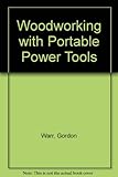 Power tool woodworking