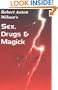 Sex, Drugs & Magick: A Journey Beyond Limits