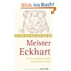 Meister Eckhart: Texte und Kommentar von Gerhard Wehr