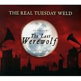 The Last Werewolf (Songs For)