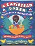A Caribbean Dozen: Poems from Caribbean Poets